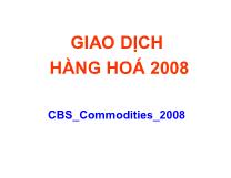 Giao dịch hàng hoá 2008