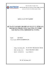 Khóa luận Kế toán tập hợp chi phí sản xuất và tính giá thành sản phẩm cống tại công ty TNHH xây dựng công trình Hùng Vương