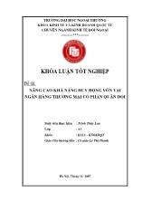 Khóa luận Nâng cao khả năng huy động vốn tại ngân hàng thương mại cổ phần quân đội