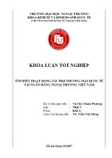 Khóa luận Tìm hiểu hoạt động tài trợ thương mại quốc tế tại ngân hàng ngoại thương Việt Nam