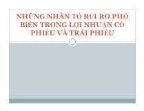 Những nhân tố rủi ro phổ biến trong lợi nhuân cổ phiếu và trái phiếu