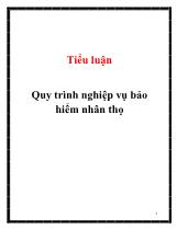 Tiểu luận Quy trình nghiệp vụ bảo hiểm nhân thọ