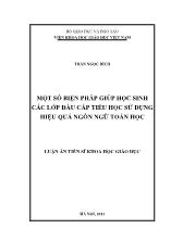 Luận án Một số biện pháp giúp học sinh các lớp đầu cấp Tiểu học sử dụng hiệu quả ngôn ngữ Toán học