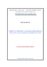 Luận án Nghiên cứu diễn biến và giải pháp chỉnh trị đoạn sông phân lạch - Ứng dụng cho sông Cửu Long