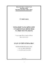 Luận án Tổng hợp nano kẽm oxít có kiểm soát hình thái và một số ứng dụng