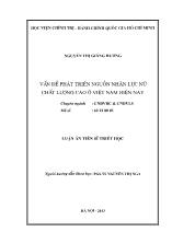Luận án Vấn đề phát triển nguồn nhân lực nữ chất lượng cao ở Việt Nam hiện nay