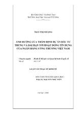 Luận văn Ảnh hưởng của thẩm định dự án đầu tư trung và dài hạn tới hoạt động tín dụng của ngân hàng công thương Việt Nam