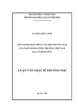 Luận văn Đẩy mạnh hoạt động tài trợ thương mại của ngân hàng công thương Việt Nam sau cổ phần hóa