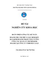 Đề tài Hoàn thiện công tác kế toán doanh thu chi phí và xác định kết quả kinh doanh nhẳm tăng cường công tác quản lý chi phí kinh doanh tại công ty TNHH Bẩy Loan