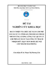 Đề tài Hoàn thiện tổ chức kế toán chi phí sản xuất và tính giá thành sản phẩm nhằm tăng cường công tác quản lý chi phí sản xuất tại công ty trách nhiệm hữu hạn New hope Hà Nội chi nhánh Hải Phòng