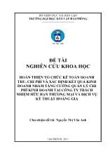 Đề tài Hoàn thiện tổ chức kế toán doanh thu, chi phí và xác định kết quả kinh doanh nhằm tăng cƣờng quản lý chi phí kinh doanh tại công ty trách nhiệm hữu hạn thương mại và dịch vụ kỹ thuật Hoàng Gia