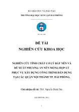 Đề tài Nghiên cứu tính chất cơ lý đất nền và đề xuất phương án nền móng hợp lý phục vụ xây dựng công trình dân dụng tại các quận nội thành thành phố Hải Phòng