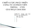 Chiến lược phát triển công ty cổ phần viễn thông Ctin giai đoạn 2010-2020