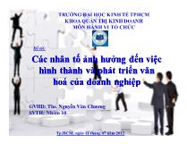 Đề tài Các nhân tố ảnh hưởng đến việc hình thành và phát triển văn hoá của doanh nghiệp