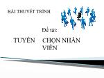 Đề tài Tuyển chọn nhân viên