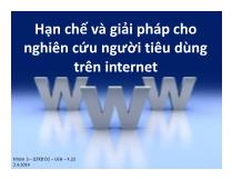 Hạn chế và giải pháp cho nghiên cứu người tiêu dùng trên internet