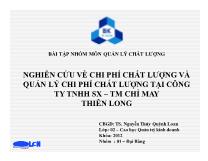 Nghiên cứu về chi phí chất lượng và quản lý chi phí chất lượng tại công ty TNHH sản xuất thương mại chỉ may Thiên Long