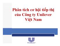 Phân tích cơ hội tiếp thị của Công ty Unilever Việt Nam