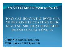 Quản trị kinh doanh quốc tế - Toàn cầu hóa và tác động của nó đến kinh tế của từng quốc gia cũng như hoạt động kinh doanh của các công ty