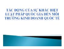 Tác động của sự khác biệt luận pháp quốc gia đến môi trường kinh doanh quốc tế