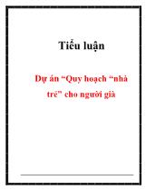 Tiểu luận Dự án “Quy hoạch nhà trẻ” cho người già