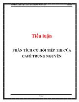 Tiểu luận Phân tích cơ hội tiếp thị của café Trung Nguyên