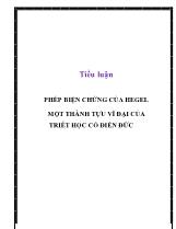 Tiểu luận Phép biện chứng của hegel một thành tựu vĩ đại của triết học cổ điển Đức