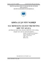 Khóa luận Xác định bảng giá đất thị trường khu vực quận 6 (đường Bà Hom, Hậu Giang, Nguyễn Văn Luông, Phạm Văn Chí và Tân Hòa Đông)