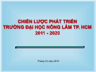 Chiến lược phát triển trường đại học nông lâm tp. hcm 2011 - 2020