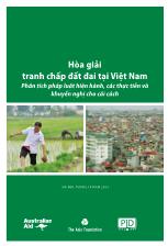 Hòa giải tranh chấp đất đai tại Việt Nam Phân tích pháp luật hiện hành, các thực tiễn và khuyến nghị cho cải cách