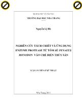 Luận án Nghiên cứu tách chiết và ứng dụng enzyme protease từ tôm sú penaeus monodon vào chế biến thủy sản