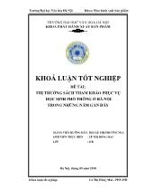 Tóm tắt Khóa luận Thị trường sách tham khảo phục vụ học sinh phổ thông ở Hà Nội trong những năm gần đây