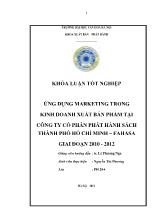 Tóm tắt Khóa luận Ứng dụng Marketing trong kinh doanh xuất bản phẩm tại công ty cổ phần phát hành sách thành phố Hồ Chí Minh - Fahasa giai đoạn 2010-2012