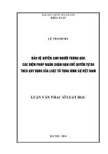 Tóm tắt luận văn Bảo vệ quyền con người thông qua các biện pháp ngăn chặn hạn chế quyền tự do theo quy định của luật tố tụng hình sự Việt Nam
