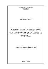 Tóm tắt luận văn Đổi mới tổ chức và hoạt động của các cơ quan quản lý bầu cử ở Việt Nam