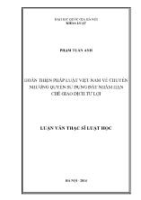 Tóm tắt luận văn Hoàn thiện pháp luật Việt Nam về chuyển nhượng quyền sử dụng đất nhằm hạn chế giao dịch tư lợi