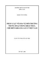 Tóm tắt luận văn Pháp luật về bảo vệ môi trường trong hoạt động khai thác, chế biến khoáng sản ở Việt Nam