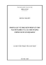 Tóm tắt luận văn Pháp luật về trợ giúp pháp lý cho người nghèo và các đối tượng chính sách xã hội khác