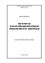 Tóm tắt luận văn Thực thi pháp luật về cấp giấy chứng nhận quyền sử dụng đất trên địa bàn quận Tây Hồ - Thành phố Hà Nội