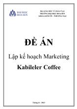 Đề án Lập kế hoạch Marketing Kabileler Coffee