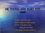 Hệ thống sản xuất tốt GMP