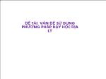 Vấn đề sử dụng phương pháp dạy học địa lý