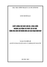 Luận án Chất lượng đội ngũ cán bộ, công chức ngành lao động và phúc lợi xã hội Cộng hòa dân chủ nhân dân Lào giai đoạn hiện nay