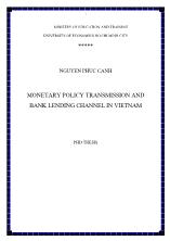 Luận án Monetary policy transmission and bank lending channel in Vietnam