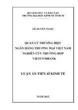 Luận án Quản lý thương hiệu ngân hàng thương mại Việt Nam, nghiên cứu trường hợp Vietcombank