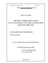 Luận án Thu hút và trọng dụng người có tài năng trong các cơ quan hành chính nhà nước Việt Nam