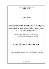 Luận văn Bảo đảm quyền bình đẳng của phụ nữ trong lĩnh vực hôn nhân và gia đình tại Việt Nam hiện nay