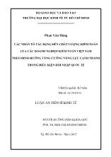 Tóm tắt Luận án Các nhân tố tác động đến chất lượng kiểm toán của các doanh nghiệp kiểm toán Việt Nam theo định hướng tăng cường năng lực cạnh tranh trong điều kiện hội nhập quốc tế