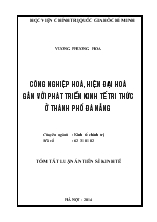 Tóm tắt Luận án Công nghiệp hoá, hiện đại hoá gắn với phát triển kinh tế tri thức ở thành phố Đà Nẵng