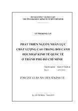 Tóm tắt Luận án Phát triển nguồn nhân lực chất lượng cao trong bối cảnh hội nhập kinh tế quốc tế ở thành phố Hồ Chí Minh